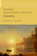 Samuel Coleridge-Taylor's Hiawatha-9780197649350