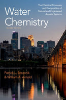 Water Chemistry : The Chemical Processes and Composition of Natural and Engineered Aquatic Systems-9780197651896