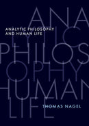 Analytic Philosophy and Human Life-9780197681671
