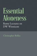 Essential Aloneness : Rome Lectures on DW Winnicott-9780197683880