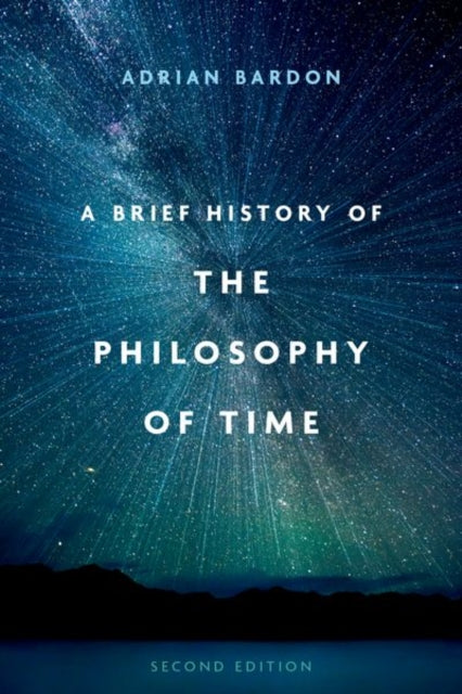 A Brief History of the Philosophy of Time-9780197684108