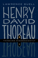 Henry David Thoreau : Thinking Disobediently-9780197684269