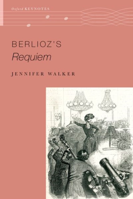 Berlioz''s Requiem