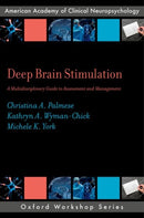 Deep Brain Stimulation : A Multidisciplinary Guide to Assessment and Management-9780197689233