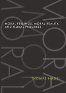 Moral Feelings, Moral Reality, and Moral Progress-9780197690888