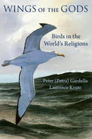 Wings of the Gods : Birds in the World's Religions-9780197691878