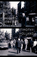 The Traces of Jacques Derrida's Cinema-9780197694381