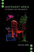 Movement Media : In Pursuit of Solidarity-9780197695388