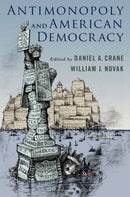 Antimonopoly and American Democracy-9780197744673