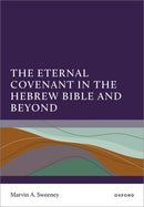 The Eternal Covenant in the Hebrew Bible and Beyond