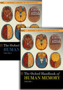 The Oxford Handbook of Human Memory, Two Volume Pack : Foundations and Applications-9780197746141