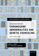 Gardner and Sutherland''s Chromosome Abnormalities and Genetic Counseling