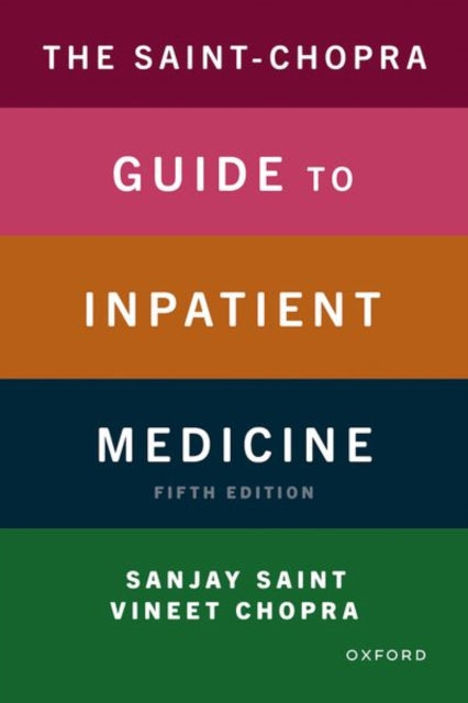 The Saint-Chopra Guide to Inpatient Medicine