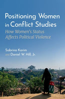 Positioning Women in Conflict Studies : How Women's Status Affects Political Violence-9780197757949