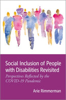 Social Inclusion of People with Disabilities Revisited : Perspectives Reflected by the COVID-19 Pandemic-9780197758908