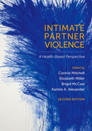 Intimate Partner Violence : A Health-Based Perspective-9780197758991