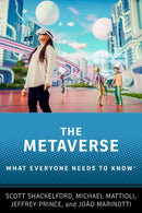 The Metaverse : What Everyone Needs to Knowr-9780197759448