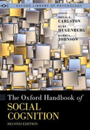 The Oxford Handbook of Social Cognition, Second Edition-9780197763414
