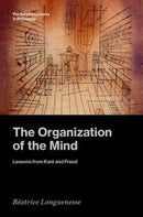 The Organization of the Mind : Lessons from Kant and Freud-9780197781265