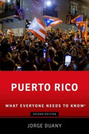 Puerto Rico : What Everyone Needs to Knowr-9780197782118