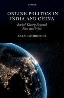 Online Politics in India and China