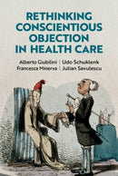 Rethinking Conscientious Objection in Health Care-9780197786536