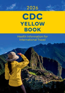 CDC Yellow Book 2026 : Health Information for International Travel-9780197788547