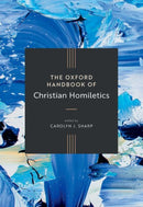 The Oxford Handbook of Christian Homiletics