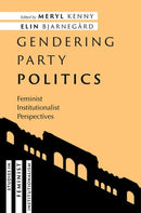 Gendering Party Politics : Feminist Institutionalist Perspectives-9780197793992