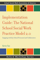 Implementation Guide: The National School Social Work Practice Model 2.0
