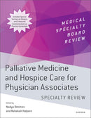 Palliative Medicine and Hospice Care for Physician Associates Specialty Review-9780197794241