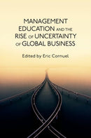 Management Education and the Rise of Uncertainty of Global Business-9780197794449