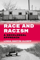 Race and Racism : A Decolonial Approach-9780197796917