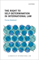 The Right to Self-Determination in International Law-9780197798072