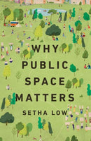 Why Public Space Matters-9780197800898