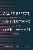 Cause, Effect, and Everything in Between