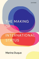 The Making of International Status-9780197801963