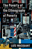The Poverty of the Ethnography of Poverty-9780197804018