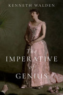 The Imperative of Genius-9780197810897