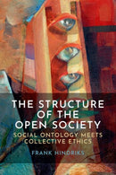 The Structure of the Open Society : Social Ontology Meets Collective Ethics-9780197815151