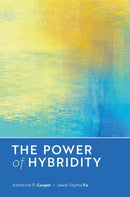 The Power of Hybridity