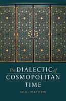 The Dialectic of Cosmopolitan Time-9780197819043