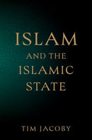 Islam and the Islamic State-9780197829479