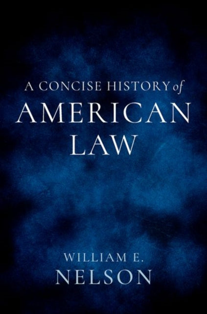 A Concise History of American Law-9780197831144
