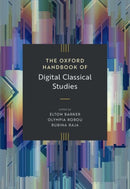 The Oxford Handbook of Digital Classical Studies