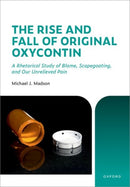 The Rise and Fall of Original OxyContin