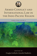 Armed Conflict and International Law in the Indo-Pacific Region