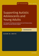 Supporting Autistic Adolescents and Young Adults: The Stepped Transition to Employment and Postsecondary Education Success (STEPS) Program