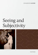 Seeing and Subjectivity