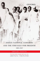 Indian National Congress and the Struggle for Freedom
